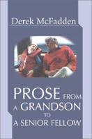 Prose from a Grandson to a Senior Fellow 059527367X Book Cover