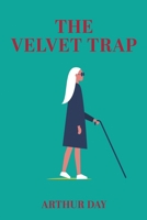 The Velvet Trap 1956480900 Book Cover