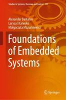 Foundations of Embedded Systems (Studies in Systems, Decision and Control) 3030119637 Book Cover