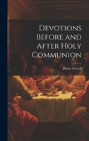 Devotions Before and After Holy Communion 1021242071 Book Cover