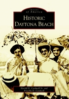 Historic Daytona Beach 0738516759 Book Cover