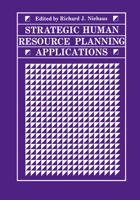 Strategic Human Resource Planning Applications 1461290457 Book Cover