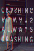 Always Crashing Issue One 0692070028 Book Cover