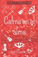 CALMA EN EL ALMA B09G9NCVC3 Book Cover