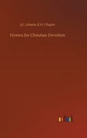 Hymns for Christian Devotion 3734070058 Book Cover
