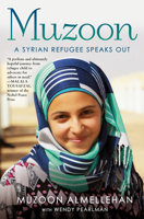 Muzoon: A Syrian Refugee Speaks Out 1984851985 Book Cover