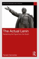 The Actual Lenin: Reclaiming the Figure from the South (Marx and Marxisms) 1041355238 Book Cover
