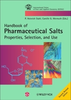 Handbook of Pharmaceutical Salts : Properties, Selection, and Use 3906390519 Book Cover
