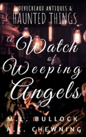 A Watch Of Weeping Angels B092P6ZGRY Book Cover