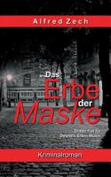 Das Erbe der Maske (German Edition) 3738645640 Book Cover
