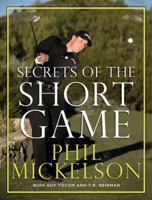 Secrets of the Short Game 0061860921 Book Cover