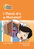 Collins Peapod Readers – Level 4 – I Think it's a Monster! 0008398275 Book Cover