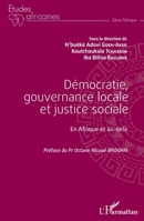 Démocratie, gouvernance locale et justice sociale: En Afrique et au-delà (Études Africaines) (French Edition) 2343185743 Book Cover