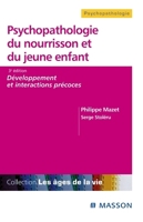 Psychopathologie du nourrisson et du jeune enfant: Développement et interactions précoces 2225858748 Book Cover