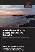 Morfodynamika plaz miasta Recife (PE) - Brazylia (Polish Edition) 6209402674 Book Cover