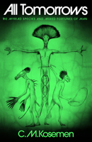 All Tomorrows: The Myriad Species and Mixed Fortunes of Man 1789652499 Book Cover