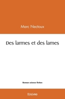 Des larmes et des lames (French Edition) 2414536640 Book Cover