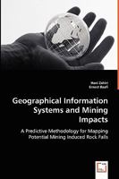 Geographical Information Systems and Mining Impacts 3639055330 Book Cover