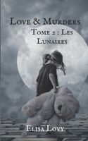 Love & Murders: Les lunaires B0BQGZ3H1S Book Cover