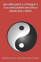 Los órganos, la psique y las emociones según la medicina china (Spanish Edition) B0DV4H3LSZ Book Cover