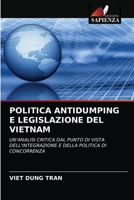 Politica Antidumping E Legislazione del Vietnam 6202711515 Book Cover