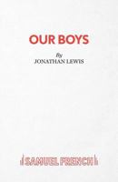 Our Boys: A Play 057314009X Book Cover