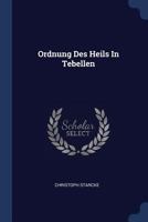 Ordnung Des Heils In Tebellen 1021442801 Book Cover