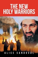 The New Holy Warriors 163575903X Book Cover