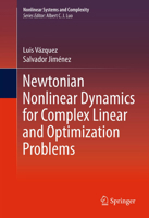 Newtonian Nonlinear Dynamics for Complex Linear and Optimization Problems 1461459117 Book Cover