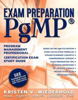PgMP Exam Preparation: Program Management Professional Certification Exam Study Guide (PgMP Power-Prep Series) B0FF3K58VG Book Cover