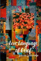 Love Language of Grief 1304309754 Book Cover