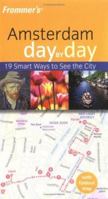 Frommer's Amsterdam Day by Day (Frommer's Day by Day) 0764598945 Book Cover