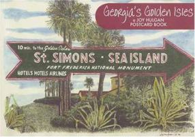 Georgia's Golden Isles: A Joy Hulgan Postcard Book 0976287528 Book Cover