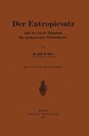 Der Entropiesatz Oder Der Zweite Hauptsatz Der Mechanischen Warmetheorie 364289884X Book Cover