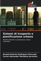 Sistemi di trasporto e pianificazione urbana (Italian Edition) 6208413672 Book Cover