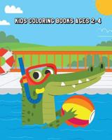 Kids Coloring Books Ages 2-4: Super Fun Coloring Books for Kids (Shark, Dolphin, Cute Fish, Turtle, Seahorse and More!) 1726159906 Book Cover