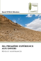 Ma première expérience aux enfers (French Edition) 6204972553 Book Cover