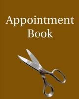 APPOINTMENT BOOK: 100 pages -- For Contractor, Salons, Spas, Hair Stylist, Beauty and Others -- Personal & Professionnal -- Daily -- Date, Hour, Service -- Time Management -- Great Gift 1677800372 Book Cover