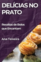 Delícias no Prato: Receitas de Bolos que Encantam (Portuguese Edition) 1835797067 Book Cover