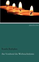 Am Vorabend Des Weihnachtsfestes 3954550245 Book Cover