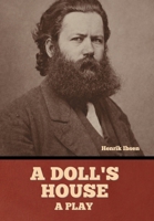A Doll's House: a play B0H5G1ZCN1 Book Cover
