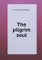 The Pilgrim Soul 5518871058 Book Cover