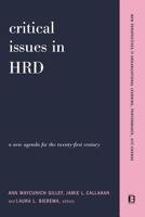 Critical Issues in HRD: A New Agenda for the Twenty-first Century (New Perspectives in Organizational Learning, Performance, an) 0738207632 Book Cover