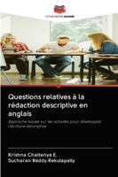 Questions relatives à la rédaction descriptive en anglais: Approche basée sur les activités pour développer l'écriture descriptive 6202776943 Book Cover