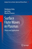 Surface Flute Waves in Plasmas: Theory and Applications 3319375164 Book Cover