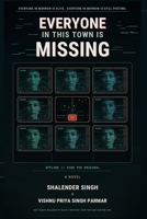 EVERYONE IN THIS TOWN IS MISSING B0HFRRDNZ4 Book Cover