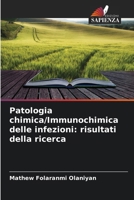 Patologia chimica/Immunochimica delle infezioni: risultati della ricerca (Italian Edition) 6207643720 Book Cover