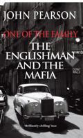 One of the Family, The Englishman and the Mafia 1844131823 Book Cover