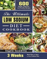 The Ultimate Low Sodium Diet Cookbook 1922572314 Book Cover