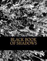 Black Book of Shadows 1523272848 Book Cover